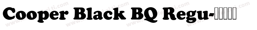 Cooper Black BQ Regu字体转换